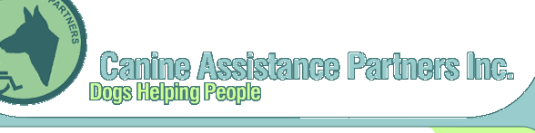 Canine Assistance Partners Inc. -  Dogs Helping People